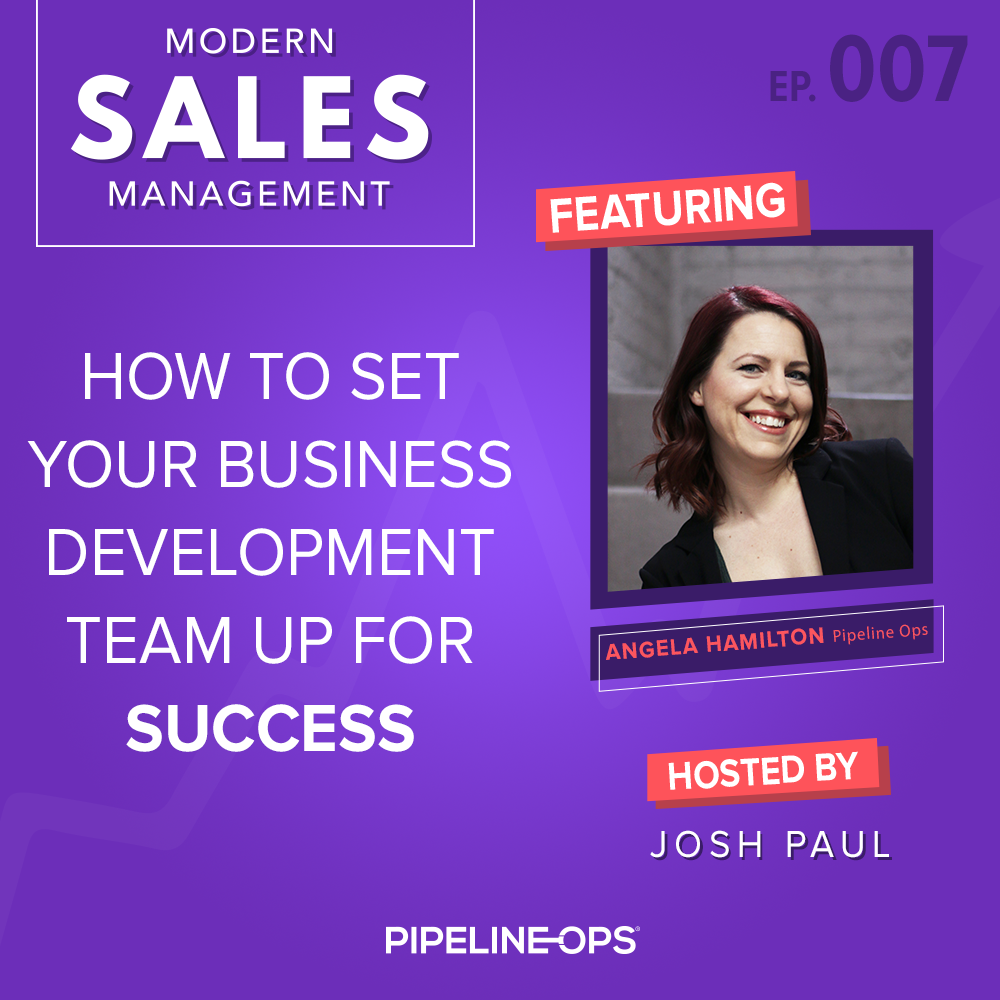 how to set your business development team up for success with Angela Hamilton