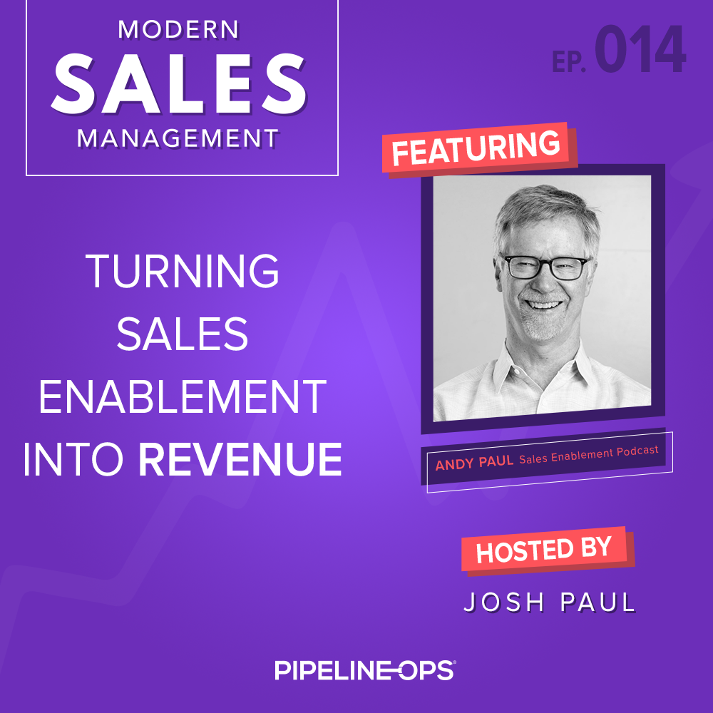 turning sales enablement into revenue with Andy Paul