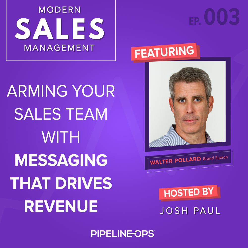 How to Create Sales Messaging With Walter Pollard